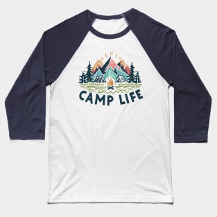 CAMP LIFE  is a good life HIKING CAMPING BACKPACKING mountains tents adventure SHIRT MUG HOODIE STICKER hike life CAMP MORE STRESS LESS Baseball T-Shirt